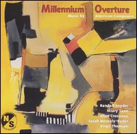 Millennium Overture: Music by American Composers von Various Artists