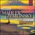 Mahler: Symphony No. 3; Zemlinsky; Lyrische Sinfonie von L'Orchestre de la Suisse Romande