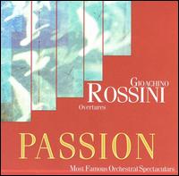 Passion, Vol. 4: Rossini - Overtures von Various Artists