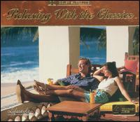 Relaxing with the Classics von Various Artists