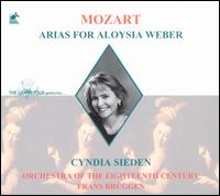 Mozart: Arias for Aloysia Weber von Cyndia Sieden