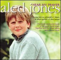 Hear My Prayer von Aled Jones