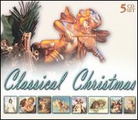 Classical Christmas [Laserlight Box Set 2001] von Various Artists