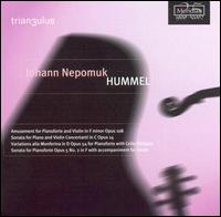 Hummel: Amusement, Op. 108; Sonata, Op. 14; Variations alla Monferina, Op. 54; Sonata, Op. 5/2 von Various Artists
