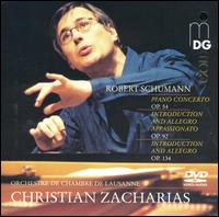 Schumann: Piano Concerto; Introduction and Allegro Appassionato; Introduction and Allegro [DVD Audio] von Christian Zacharias