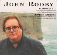 John Rodby: Hommages I-V; Chamber Symphony von John Rodby