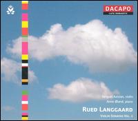 Rued Langgaard: Violin Sonatas, Vol. 2 von Sergei Azizian