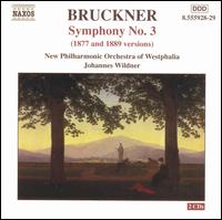 Bruckner: Symphony No. 3 (1877 and 1889 Versions) von Various Artists