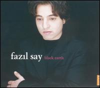 Black Earth von Fazil Say