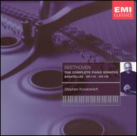 Beethoven: The Complete Piano Sonatas; Bagatelles Op. 119, Op. 126 [Box Set] von Stephen Bishop Kovacevich