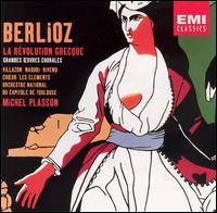 Berlioz: La Révolution Grecque; Grandes Oeuvres Chorales von Michel Plasson