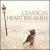 Classical Heartbreakers: The Most Moving Classical Music of All Time von Various Artists