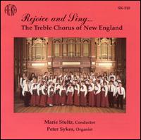 Rejoice and Sing ... von New England Treble Chorus