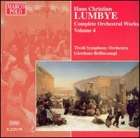 Hans Christian Lumbye: Complete Orchestral Works, Vol. 4 von Various Artists