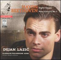 Haydn: English Sonatas; Beethoven: Piano Concerto No. 2 von Dejan Lazic