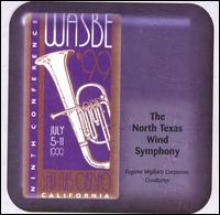 WASBE '99: The North Texas Wind Symphony von North Texas Wind Symphony