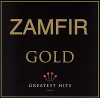 Zamfir Gold: Greatest Hits von Gheorghe Zamfir