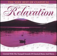 The Very Best of Classical: Relaxation von Apollonia Symphony Orchestra