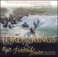Johan de Meij: Lord of the Rings; Stravinsky: Firebird Suite von United States Marine Band