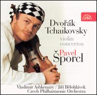 Dvorák, Tchaikovsky: Violin Concertos von Pavel Sporcl