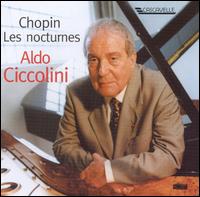 Chopin: Les nocturnes von Aldo Ciccolini