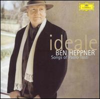 Ideale: Songs of Paolo Tosti von Ben Heppner