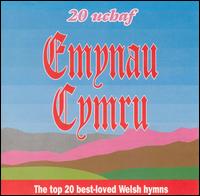 20 uchaf Emynau Cymru: The Top 20 Best-Loved Welsh Hymns von Various Artists
