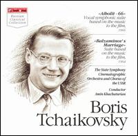 Boris Tchaikovsky: Aibolit - 66; Balzaminov's Marriage von Boris Tchaikovsky