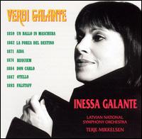 Verdi Galante: Arias from Verdi's late works von Inessa Galante