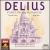Delius: Paris, the Song of a Great City; Florida Suite; Brigg Fair von Richard Hickox