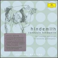 Hindemith Conducts Hindemith: The Complete Recordings on Deutsche Grammophon von Paul Hindemith