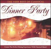 The Very Best of Classical: Dinner Party von Apollonia Symphony Orchestra