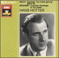 Bach: Kantate "Ich habe genug" BWV 82; Brahms: 4 ernste Gesänge & 10 Lieder von Hans Hotter