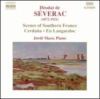 Déodat de Séverac: Scenes of Southern France: Cerdaña; En Languedoc von Jordi Masó