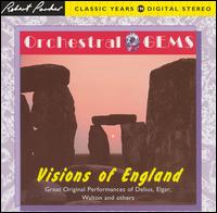 Orchestral Gems: Visions of England von Various Artists