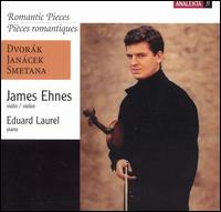 Dvorák, Janácek, Smetana: Romantic Pieces (Includes Bonus CD) von James Ehnes