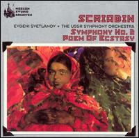 Scriabin: Symphony No. 2; Poem of Ecstasy von Evgeny Svetlanov