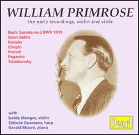 The Early Recordings, Violin and Viola von William Primrose