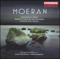 Moeran: Symphony in G minor; Rhapsody for Piano and Orchestra; Overture for a Masque von Various Artists