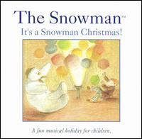 The Snowman: It's a Snowman Christmas! von The Snowman