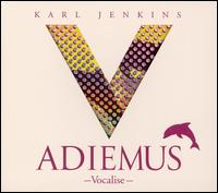 Adiemus V: Vocalise von Karl Jenkins