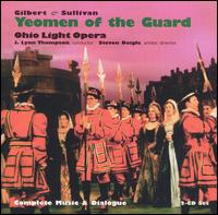 GIlbert & Sullivan: Yeomen of the Guard von Ohio Light Opera Orchestra