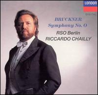 Bruckner: Symphony No. 0 von Riccardo Chailly