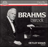 Brahms: Barock von Detlef Kraus