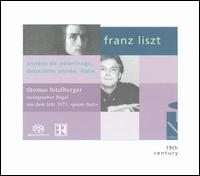 Liszt: Années de Pèlerinage, Deuxième année, Italie von Thomas Hitzlberger