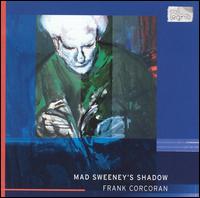 Corcoran: Mad Sweeney's Shadow von Various Artists