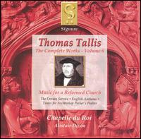 Thomas Tallis: Music for a Reformed Church von Chapelle du Roi