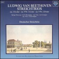Beethoven: Streichtrios, Opp. 3, 9/1, 9/2 von Deutsches Streichtrio