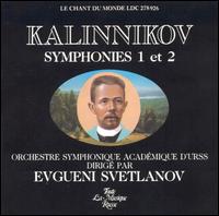 Kalinnikov: Symphonies 1 & 2 von Evgeny Svetlanov