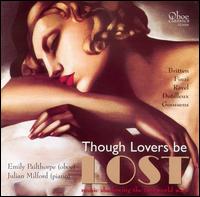 Though Lovers Be Lost: Music Shadowing the Two World Wars von Emily Pailthorpe